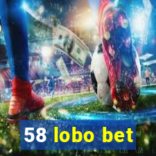 58 lobo bet