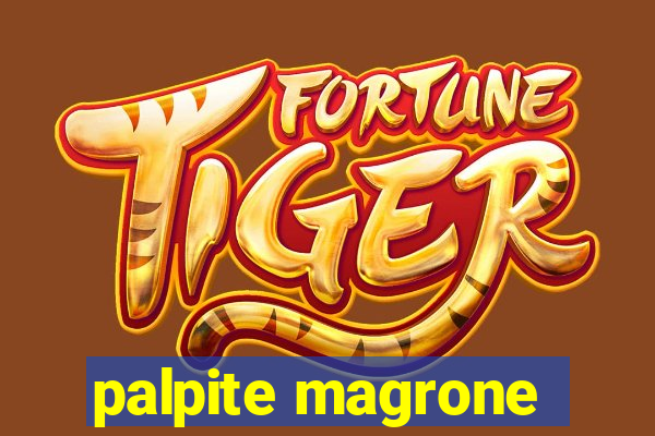 palpite magrone
