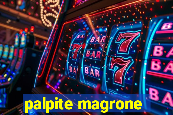 palpite magrone