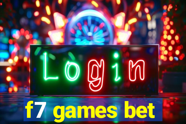 f7 games bet