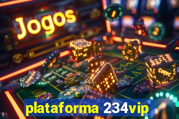 plataforma 234vip