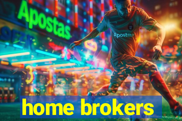 home brokers