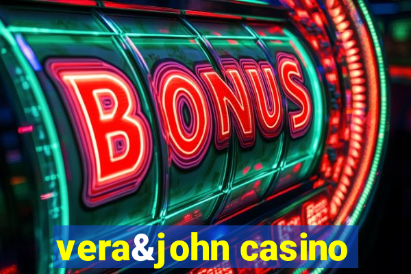 vera&john casino