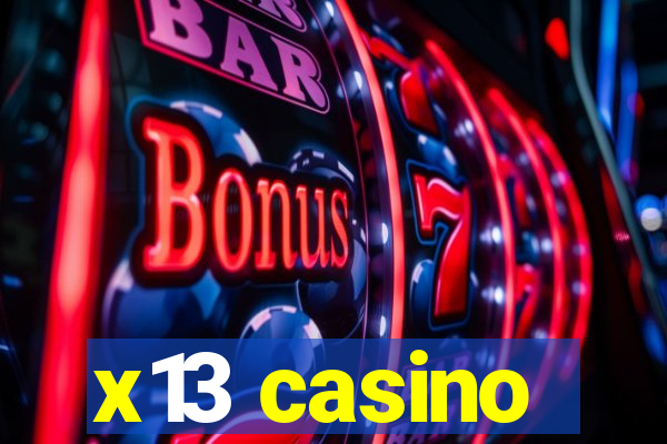 x13 casino