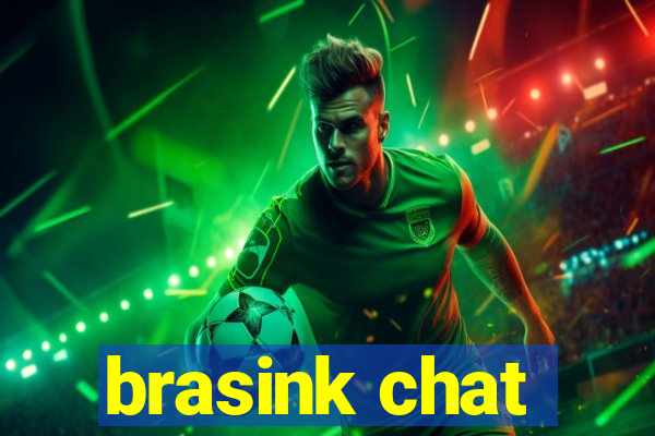 brasink chat