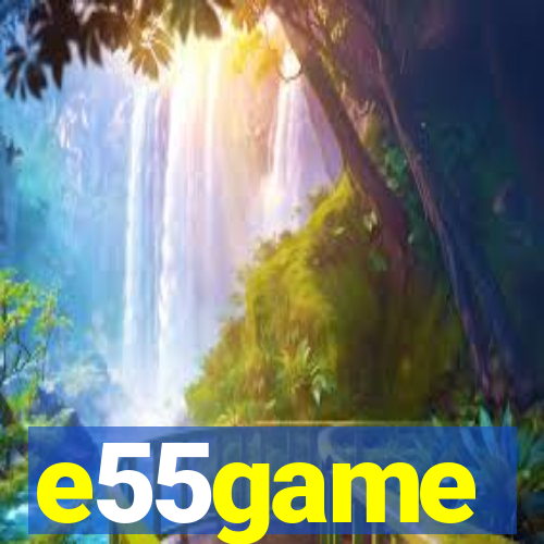 e55game