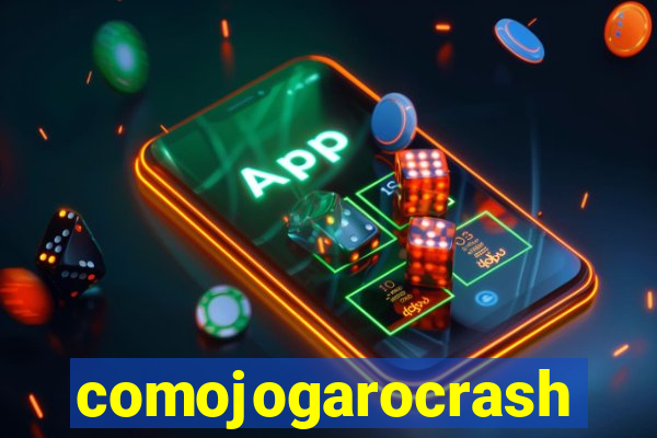 comojogarocrash