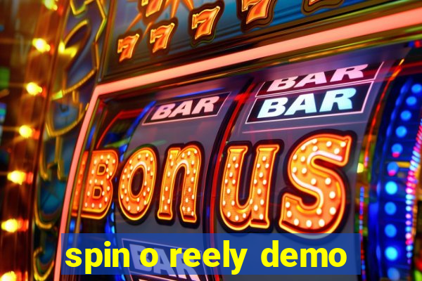 spin o reely demo
