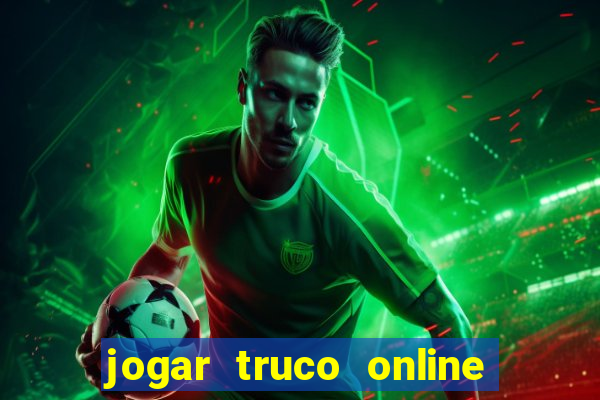 jogar truco online valendo dinheiro