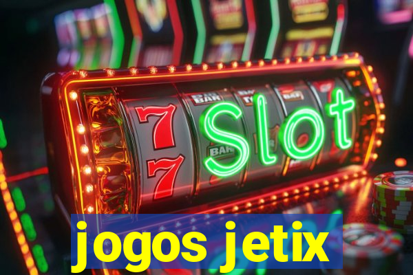 jogos jetix