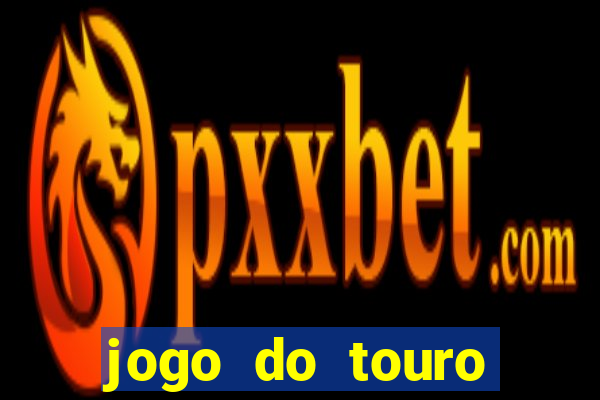 jogo do touro fortune gratis