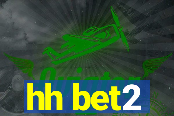 hh bet2