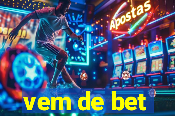 vem de bet