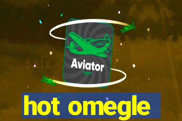 hot omegle