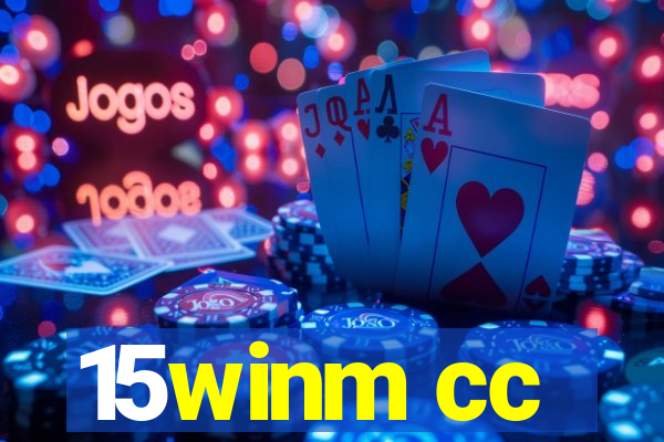 15winm cc
