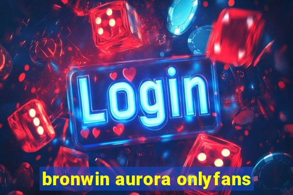 bronwin aurora onlyfans