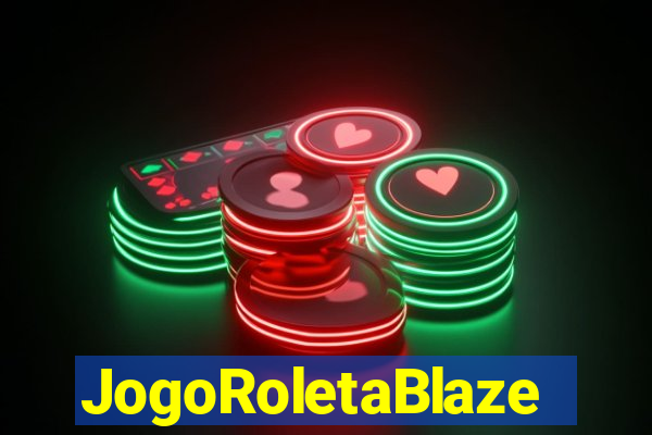 JogoRoletaBlaze