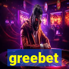 greebet