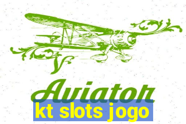 kt slots jogo