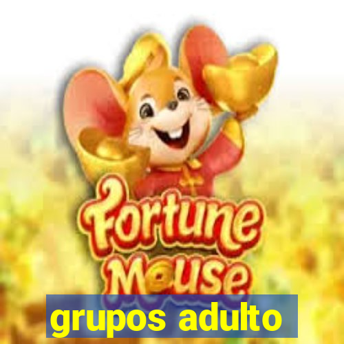 grupos adulto