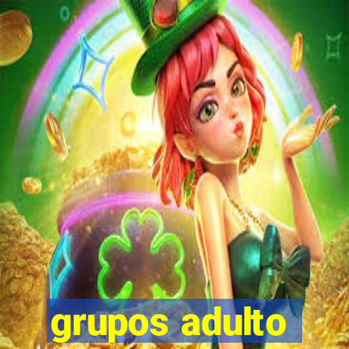 grupos adulto