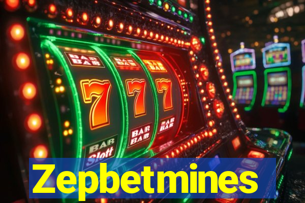 Zepbetmines