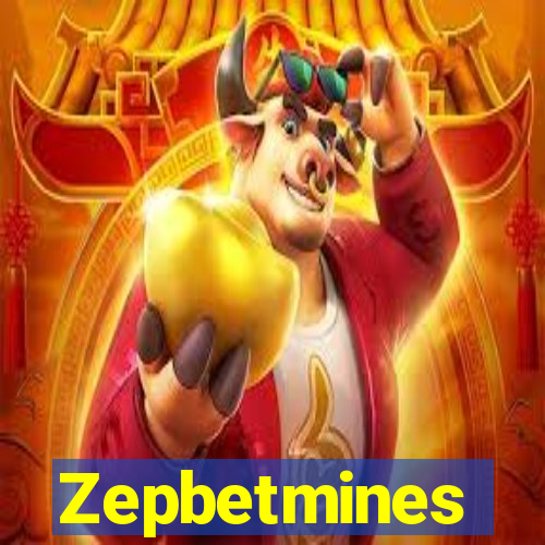 Zepbetmines