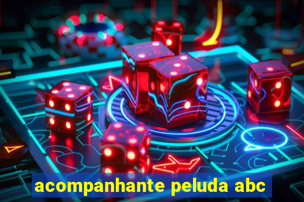 acompanhante peluda abc
