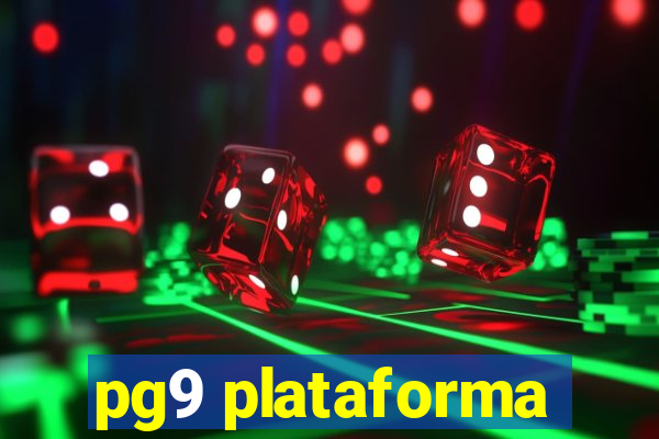 pg9 plataforma