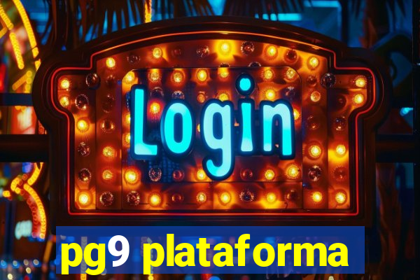 pg9 plataforma