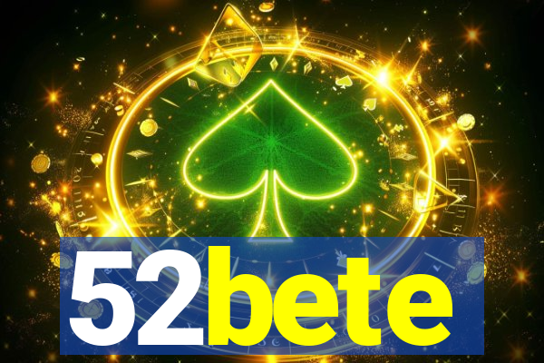 52bete