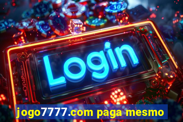 jogo7777.com paga mesmo