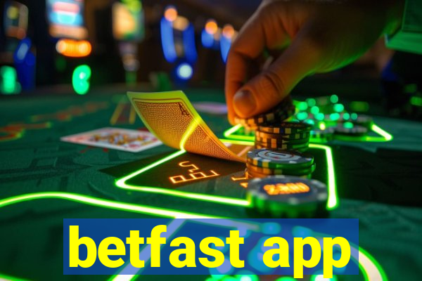betfast app