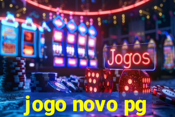 jogo novo pg