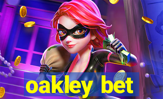 oakley bet