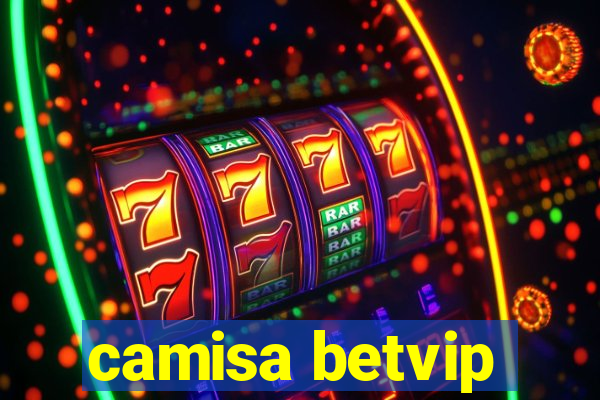 camisa betvip