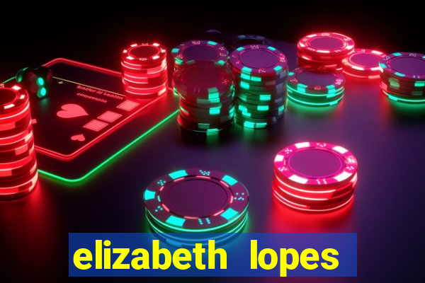 elizabeth lopes sanches nua