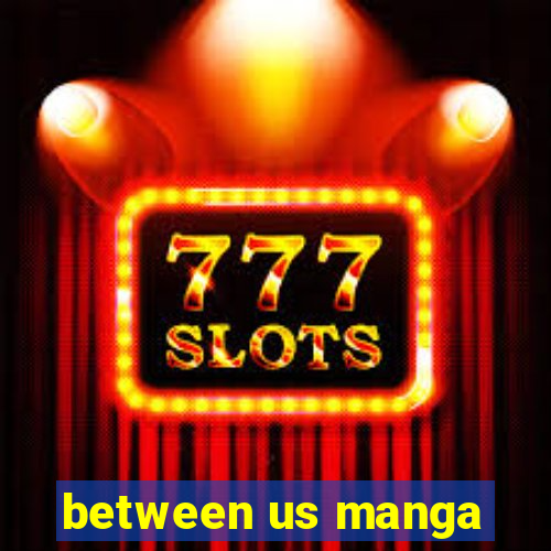 between us manga