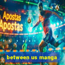 between us manga