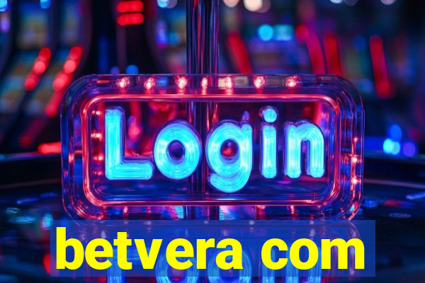 betvera com