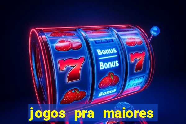 jogos pra maiores de 18