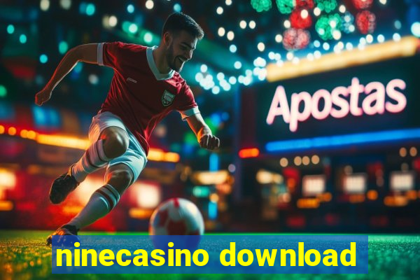 ninecasino download