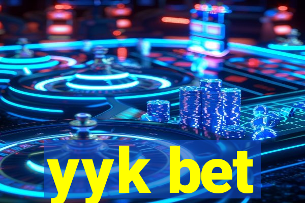 yyk bet