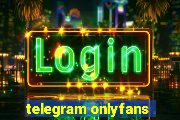 telegram onlyfans