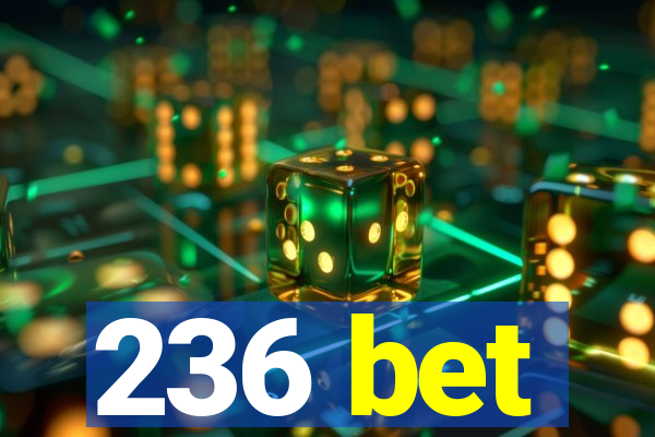 236 bet