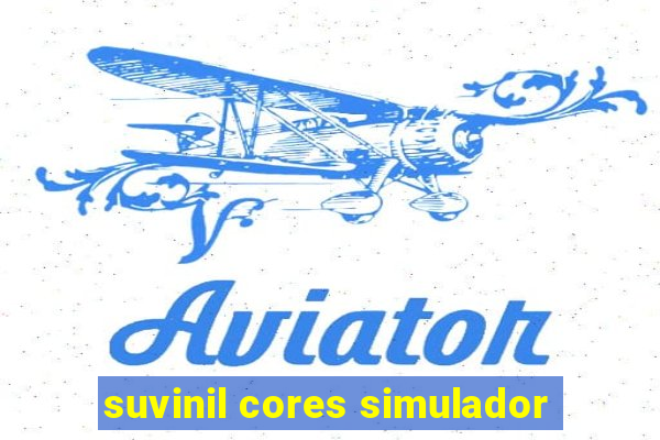 suvinil cores simulador