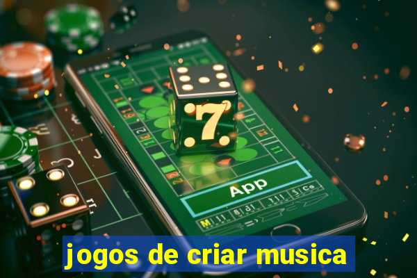 jogos de criar musica
