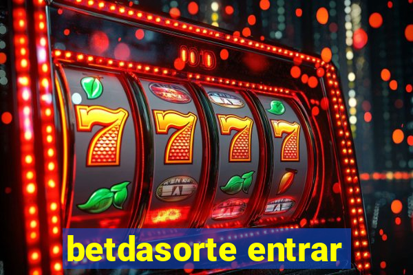betdasorte entrar