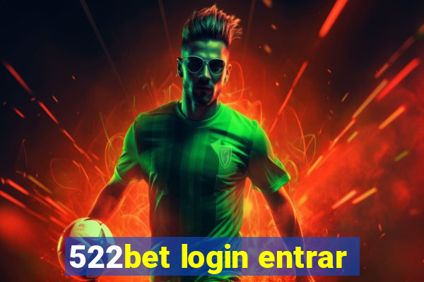 522bet login entrar