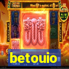 betouio